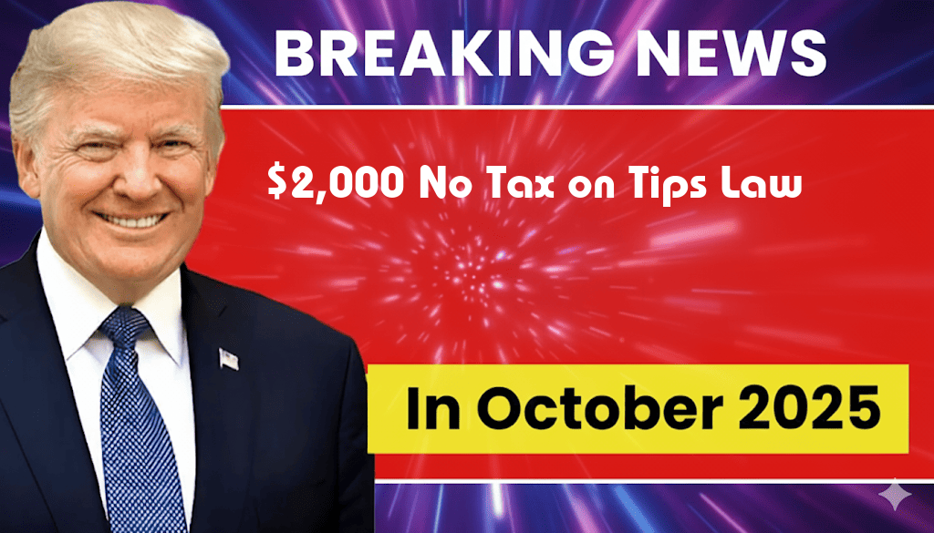 $2,000 ‘No Tax on Tips’ Law Enacted – Discover Its Potential Impact!
