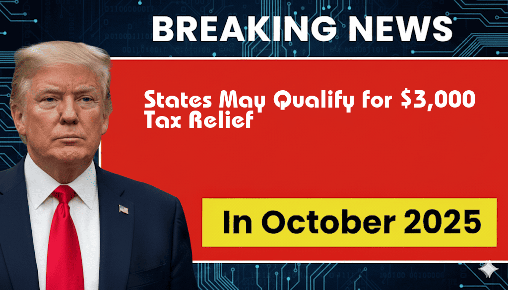 Could Your State Qualify for Over $3,000 in Tax Relief?