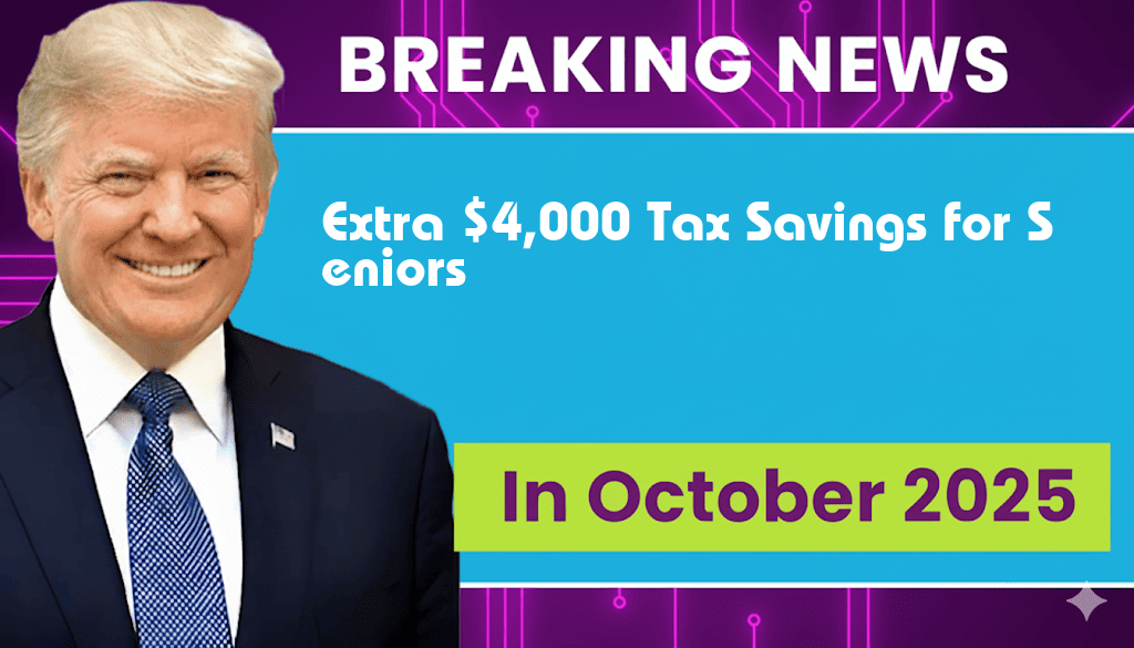 Save an Extra $4,000 on Taxes: New 2025 Deductions for Low-Income Individuals and Seniors